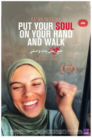 Yüreğini Eline Al ve Yürü-Put Your Soul on Your Hand and Walk (2025)