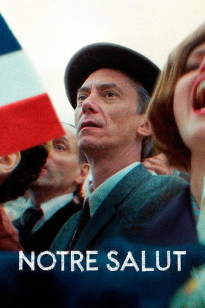 Notre Salut (Devrinin Adamı / A Man of His Time) 2026